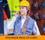 engineering pick up lines|82 Engineering Pick Up Lines [Funny, Dirty, Cheesy].